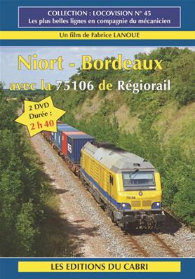 Locovision N°45 - Niort Saintes Bordeaux