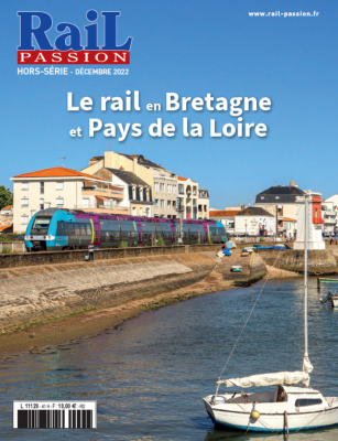 Hors-Série Rail Passion N°41 - Le rail en Bretagne et Pays de la Loire