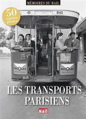 Les transports parisiens (Mémoires du rail)