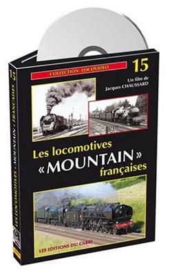 Locovidéo N°15 - Les locomotives " Mountain " Françaises