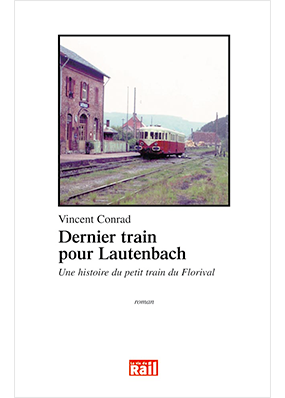 Dernier train pour Lautenbach