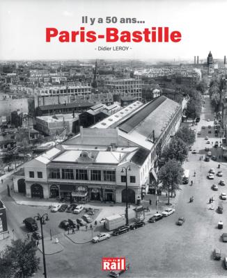 Il y a 50 ans... Paris-Bastille