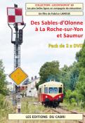 Locovision n° 69   Des Sables-d’Olonne à La Roche-sur-Yon et Saumur