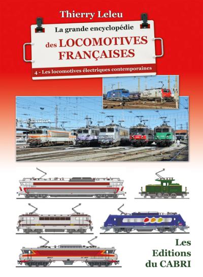 La grande encyclopédie des locomotives françaises - Volume 4