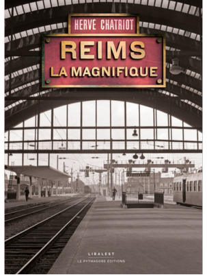 REIMS LA MAGNIFIQUE