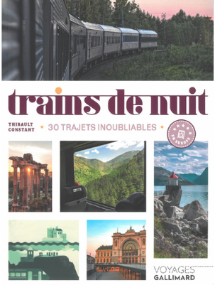 Trains de nuit – 30 trajets inoubliables