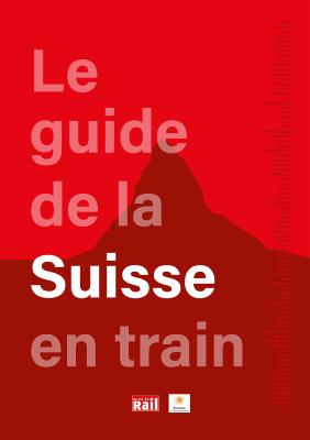 Le guide de la Suisse en train