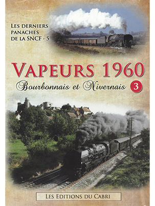 Vapeurs 1960 n°3 - Bourbonnais et Nivernais