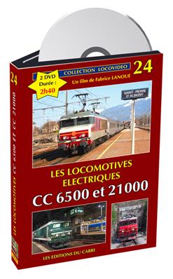 Locovidéo N°24 - Les locomotives électriques CC6500 & 21000