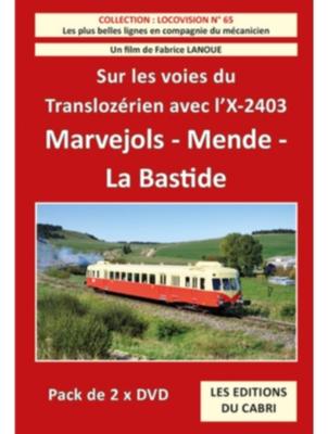 Locovision n° 65 : Sur les voies du Translozérien avec l’X-2403