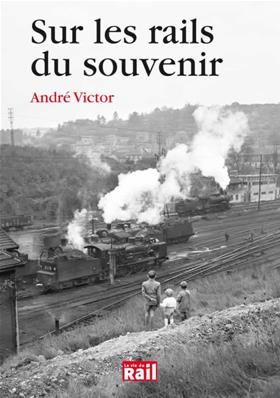 Sur les rails du souvenir