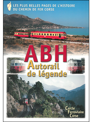 ABH – Autorail de légende