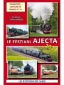 « Vapeur en France N° 18 » Le Festival de l’AJECTA « Entre spectacle et coulisses »
