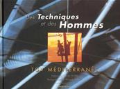 Des techniques et des hommes