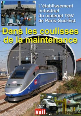 Les coulisses de l’EIM TGV Paris-Sud-Est