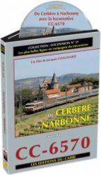 Locovision N°21 - De Cerbère à Narbonne avec la locomotive CC-6570