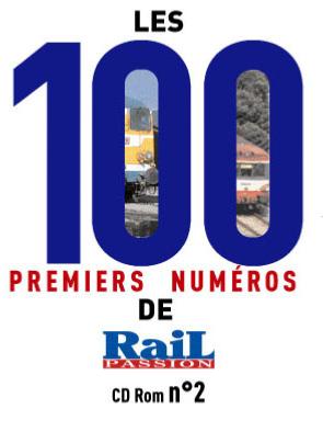 Les 100 premiers numéros de rail passion N°2