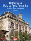 Histoire de la Gare de Paris Austerlitz - Le retour d’une grande gare