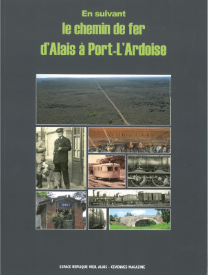 En suivant le chemin de fer d’Alais à Port-l’Ardoise