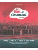 Le dépôt de Chaumont 1856 – 1974