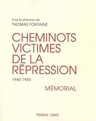 CHEMINOTS VICTIMES DE LA REPRESSION