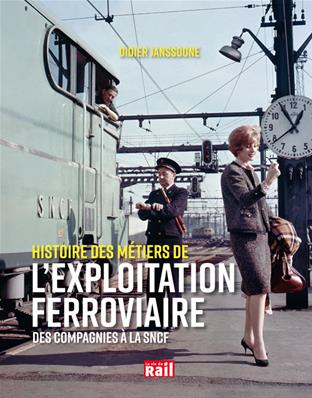 L'Exploitation ferroviaire