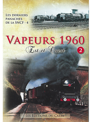 Vapeurs 1960 n°2 : Est et Ouest