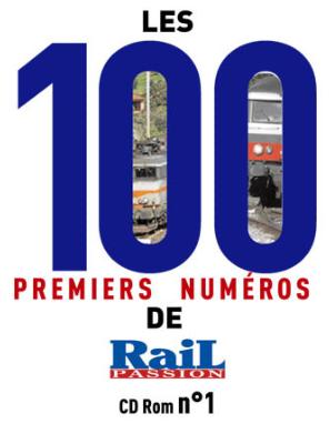Les 100 premiers numéros de rail passion N°1