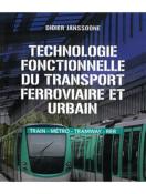 Technologie fonctionnelle du transport ferroviaire et urbain