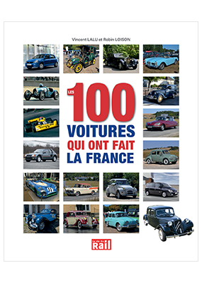 Les 100 voitures qui ont fait la France