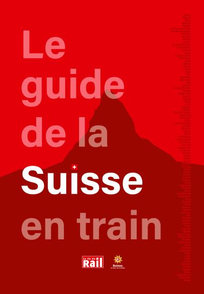 Le guide de la Suisse en train