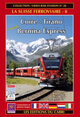 COIRE – TIRANO avec le Bernina Express