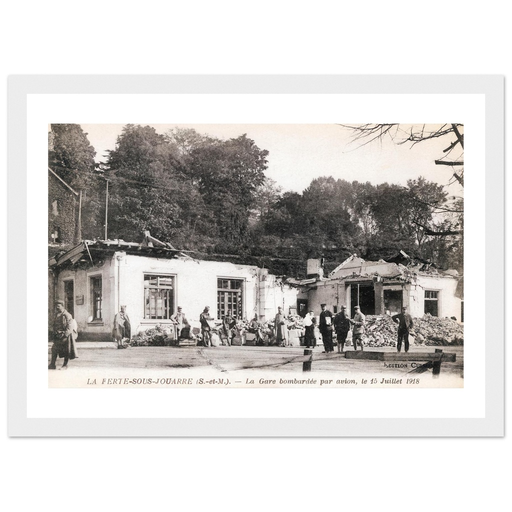 La Ferté-sous-Jouarre - La Gare bombardee par avion le 15 juillet 1918