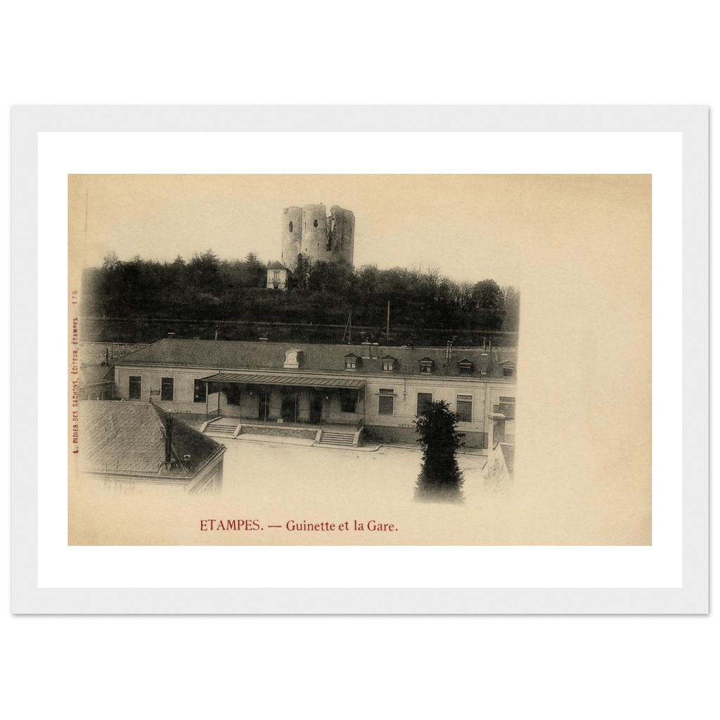 Étampes - Guinette et la Gare