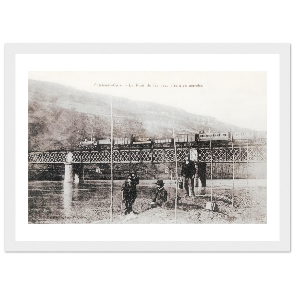 Capdenac gare - Le Pont de fer avec train en marche