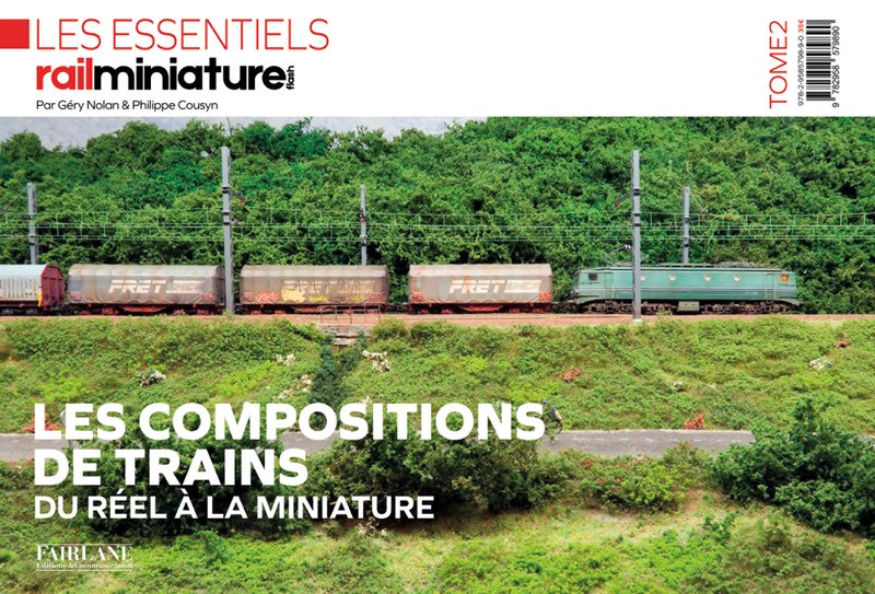 Les compositions de trains - Tome 2