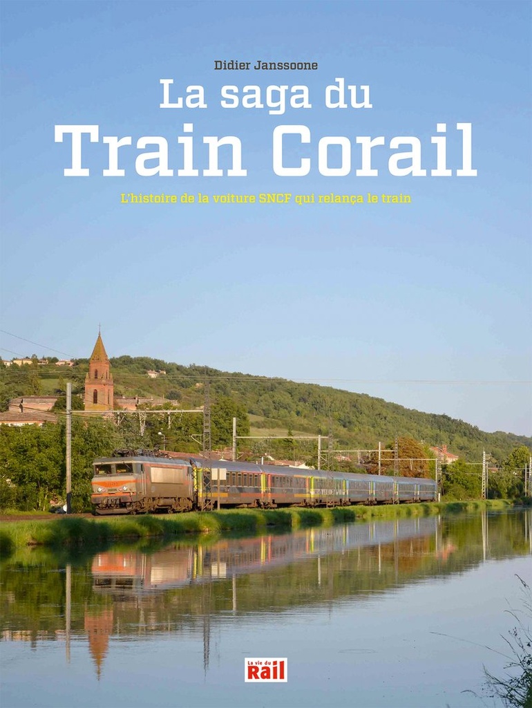 La saga du Train Corail - 1975-2025