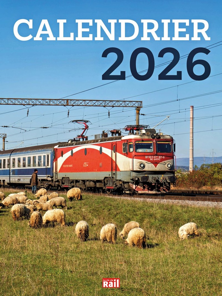 CALENDRIER 2026 LA VIE DU RAIL