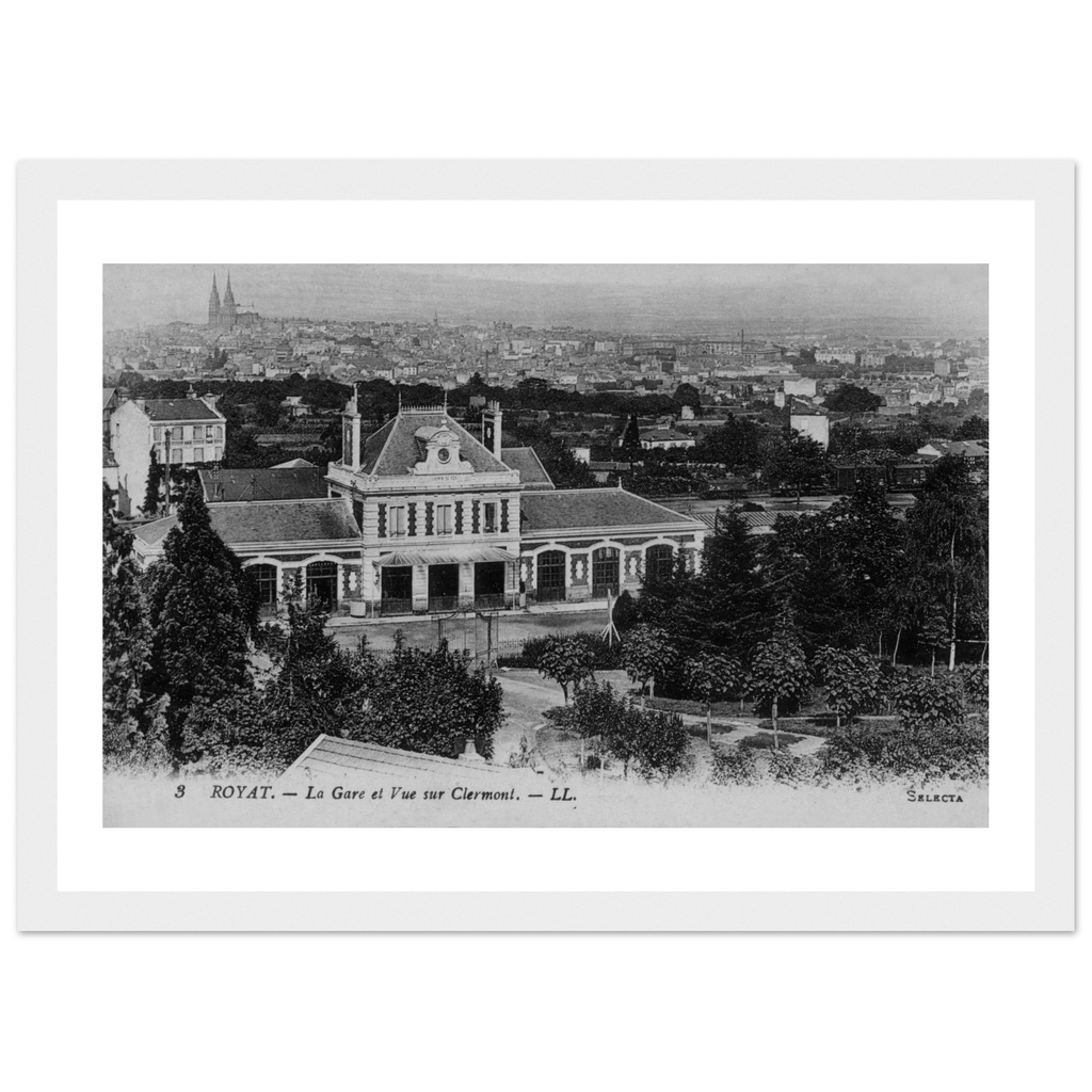 Royat - La Gare et Vue sur Clermont