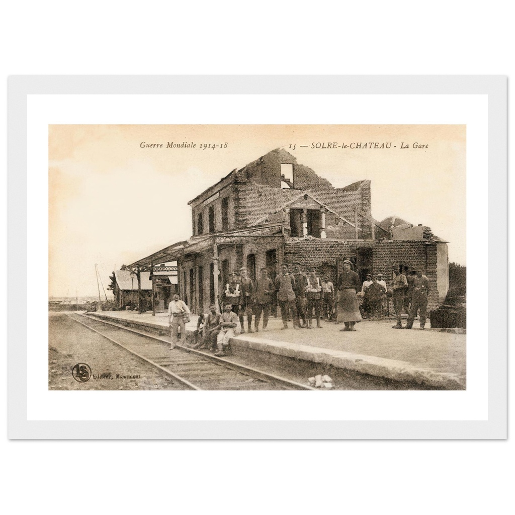 Solre-le-Chateau - La Gare ( Guerre Mondiale 1914-18)