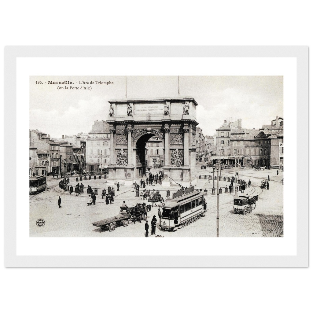 Marseille - L'arc de Triomphe - Ou la porte d'Aix