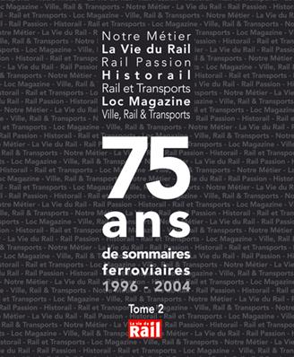 75 ans de sommaires ferroviaires. Tome 2