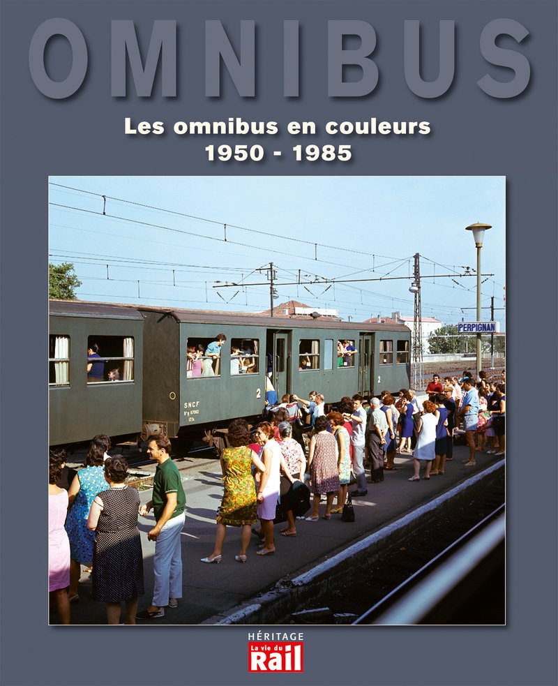 LES OMNIBUS EN COULEURS 1950-1990