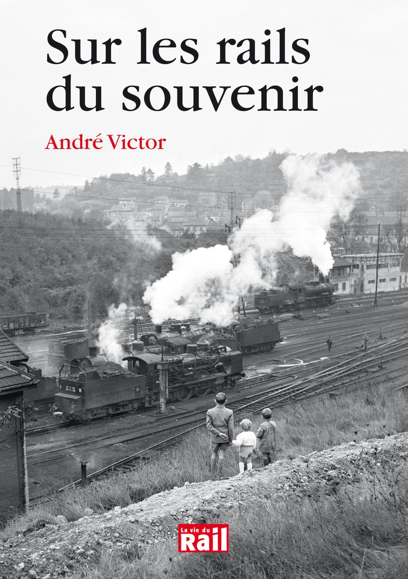 Sur les rails du souvenir
