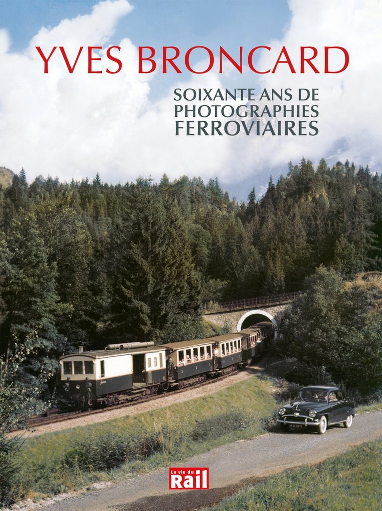 Soixante ans de photographies ferroviaires