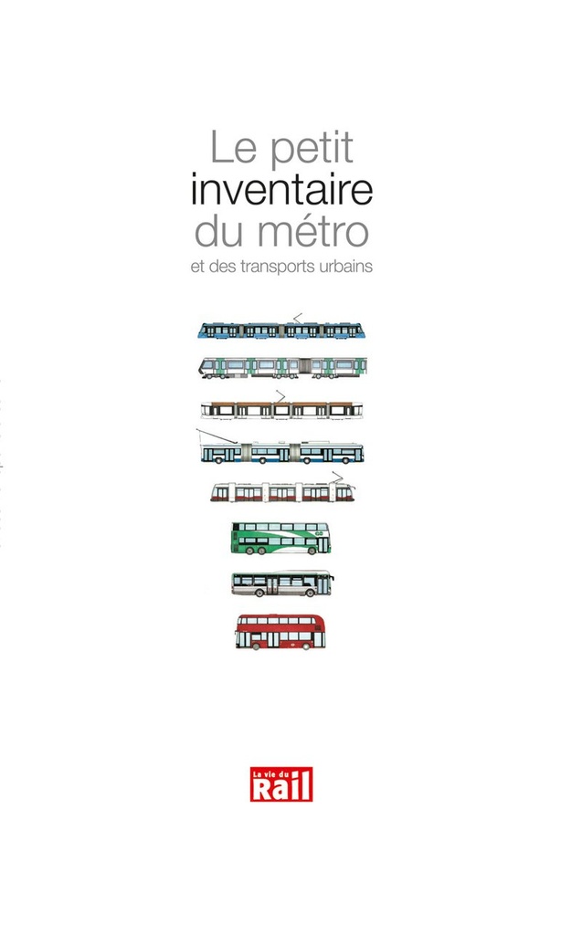 Le petit inventaire du métro et des transports urbains