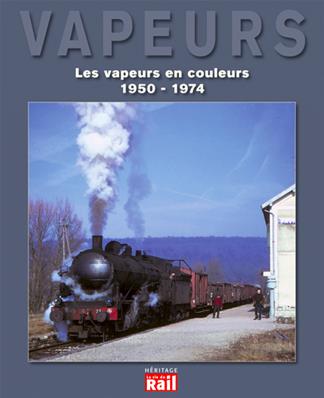 Les vapeurs en couleurs 1950-1974