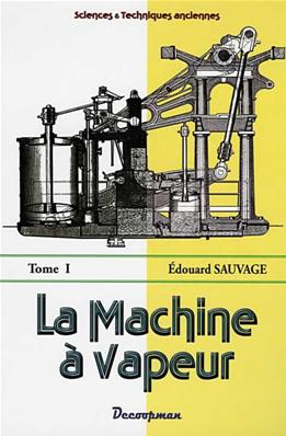 LA MACHINE A VAPEUR TOME 1