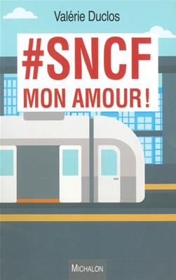 #SNCF Mon amour
