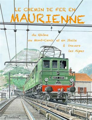 Le chemin de fer en Maurienne